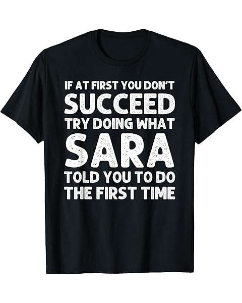 SARA Name Personalized Birthday Funny Christmas Joke T-Shirt