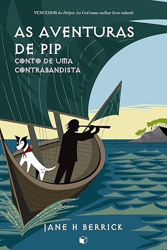 As Aventuras de Pip: Conto de uma contrabandista