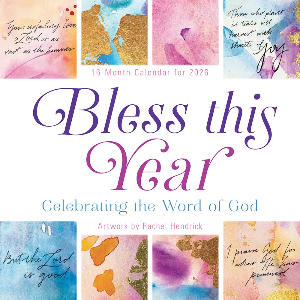 Bless This Year 2026 Wall Calendar, 16-Month Inspirational Calendar: Celebrating The Word of God, 12" x 12"