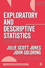 Exploratory and Descriptive Statistics (The SAGE Quantitative Research Kit)