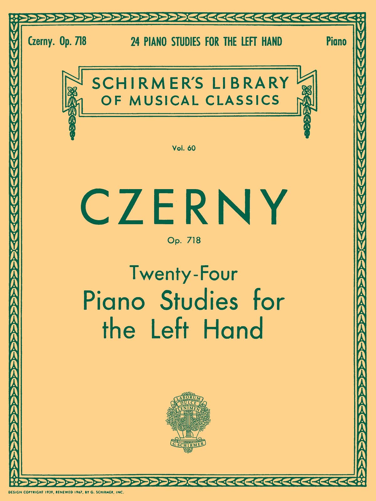 24 Studies for the Left Hand, Op. 718. Piano Solo.: Schirmer Library of Classics Volume 60 Piano Technique (Schirmer's Library of Musical Classics)