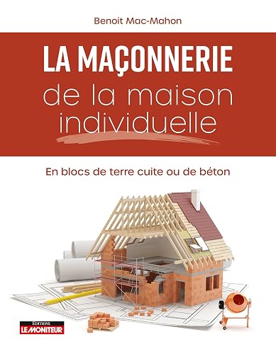 Maçonnerie de la maison individuelle