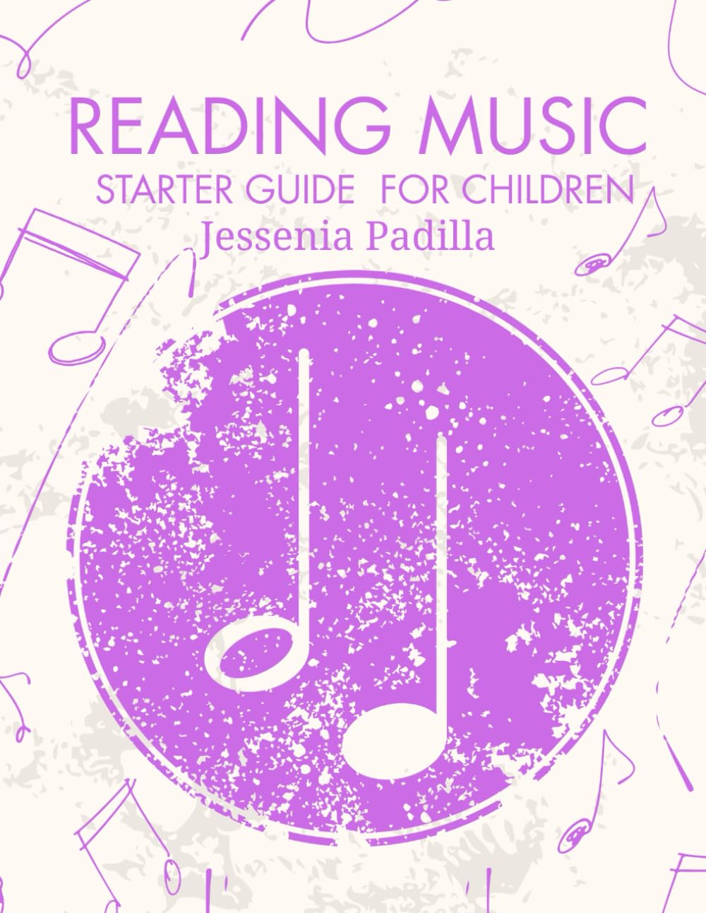 READING MUSIC: STARTER GUIDE FOR CHILDREN