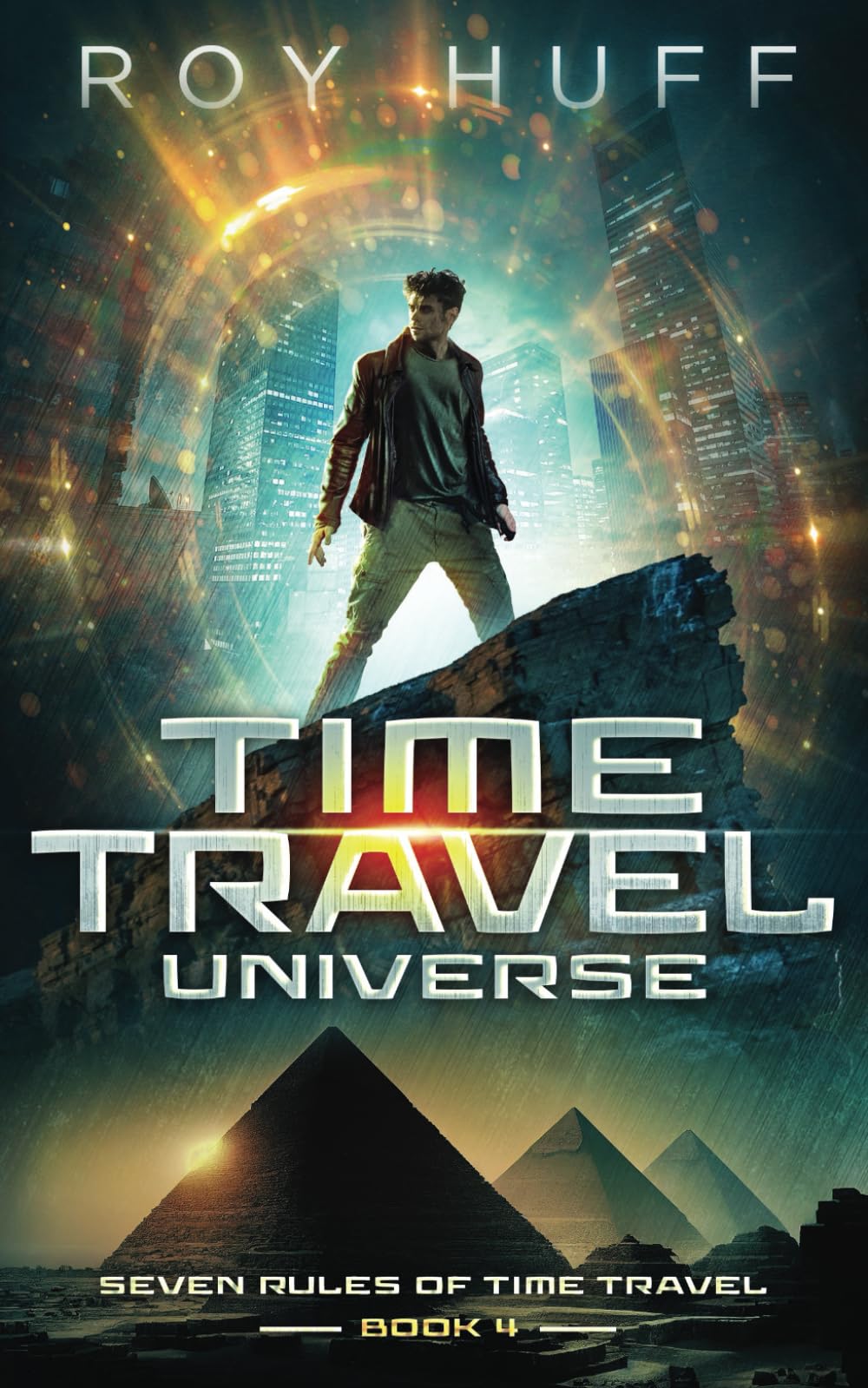 Time Travel Universe: 4 (Seven Rules of Time Travel)