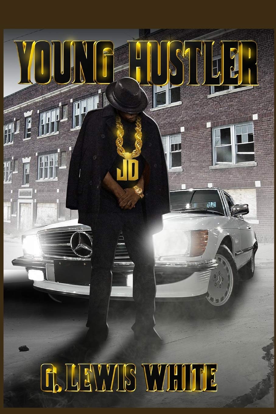 Young Hustler: 1 (The Hustler Chronicles)