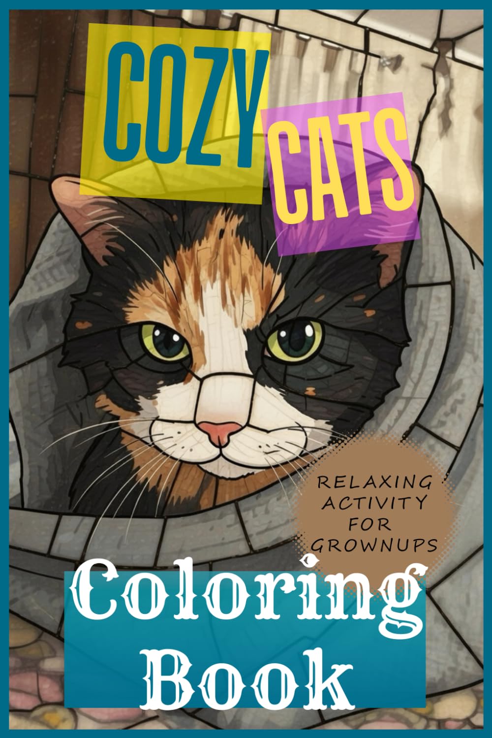 Cozy Cats Coloring Book: Real Life Relaxation Destress Cute Cat Activity Coloring For Adults