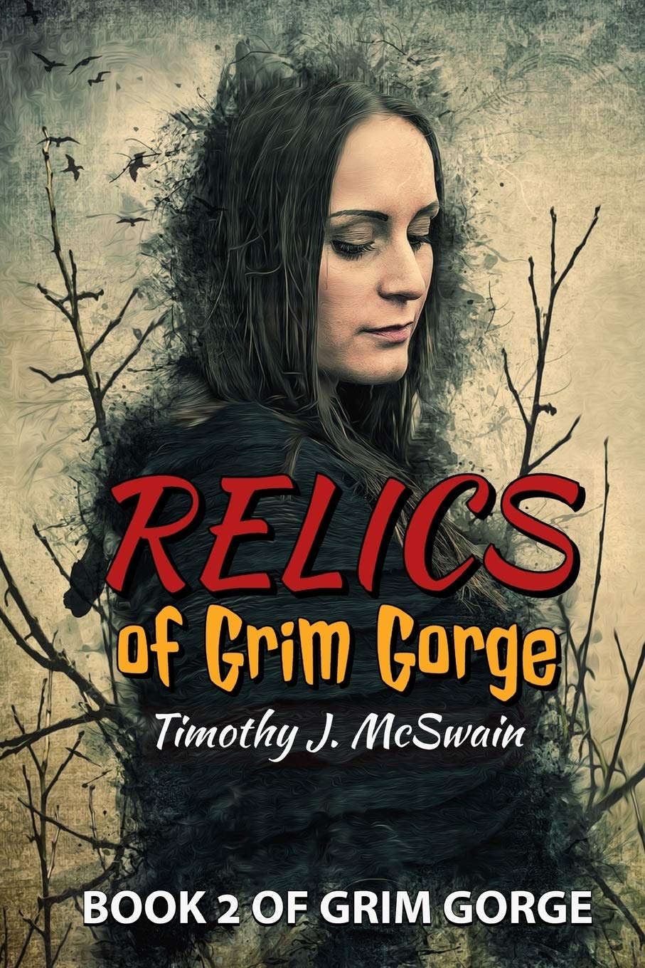 Relics of Grim Gorge: Book 2 of the Grim Gorge Series