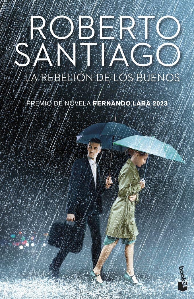 La rebelión de los buenos: Premio de Novela Fernando Lara 2023 (Crimen y misterio)