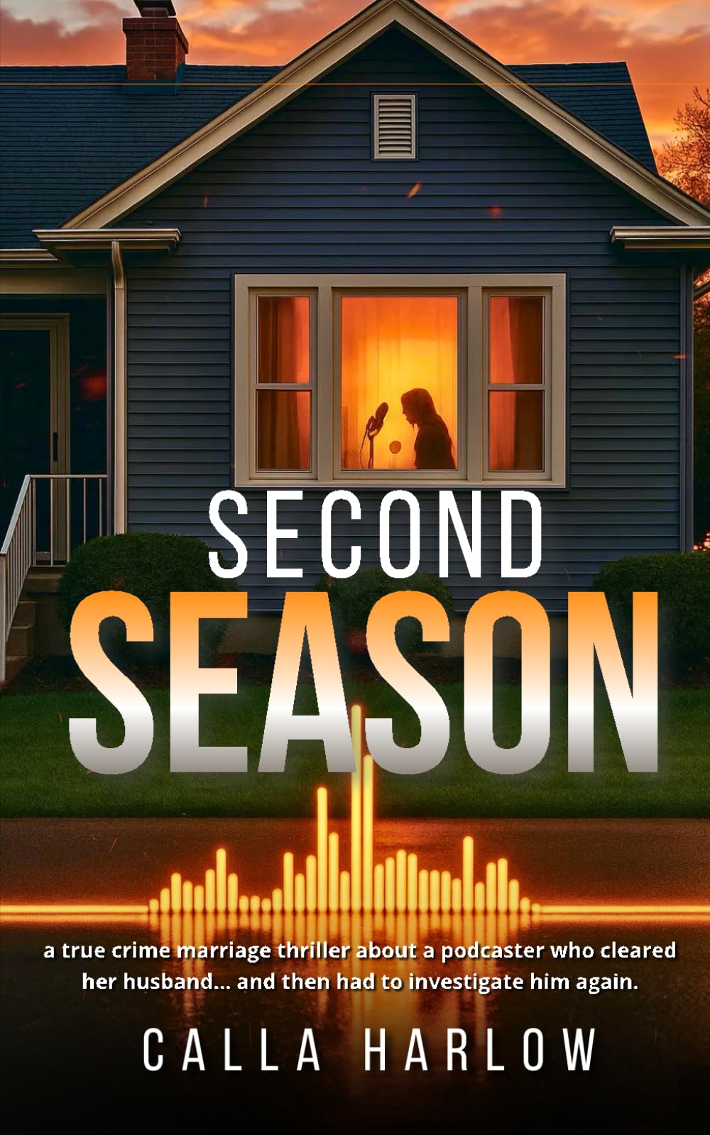 SECOND SEASON: a true crime marriage thriller