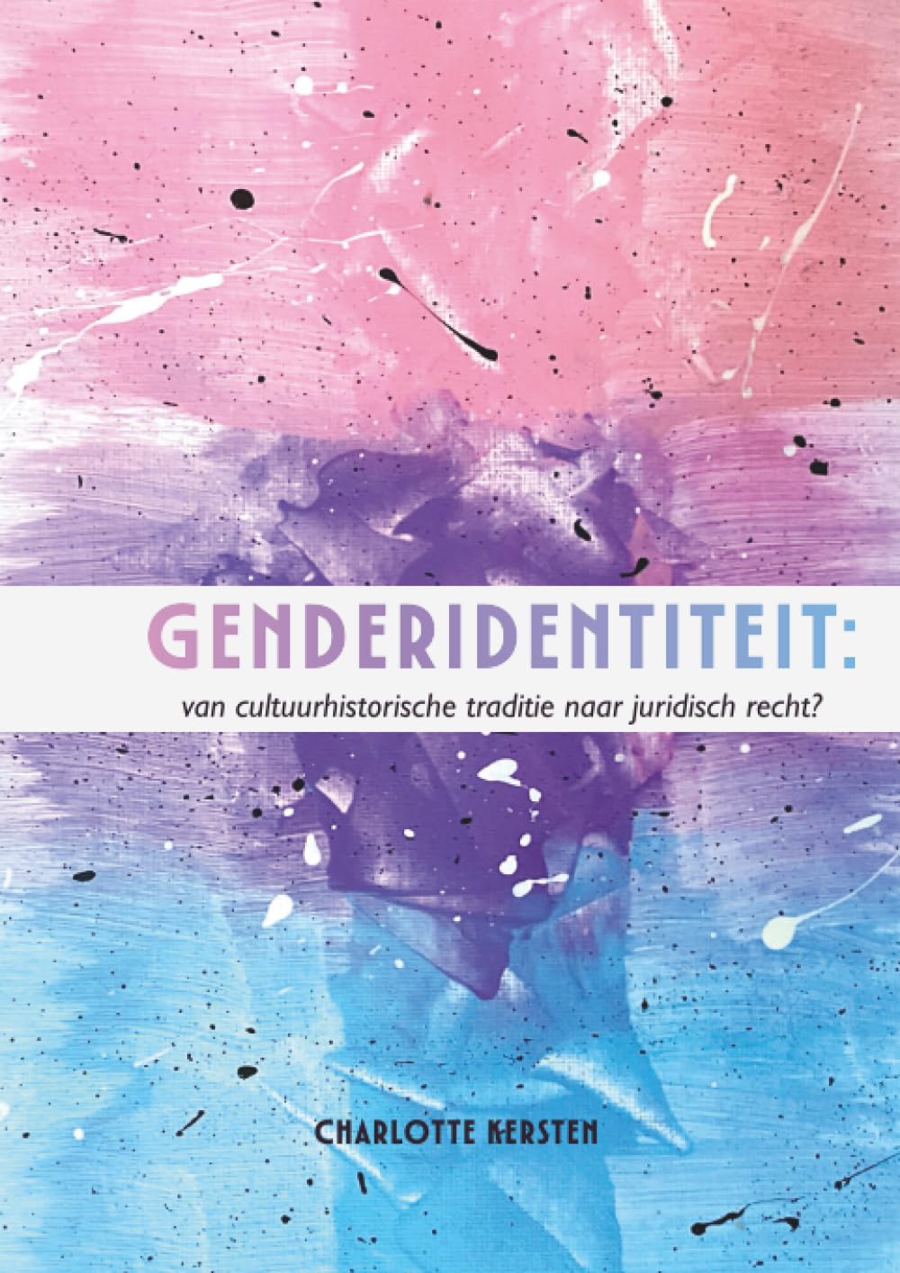 Genderidentiteit: Van cultuurhistorische traditie naar juridisch recht?