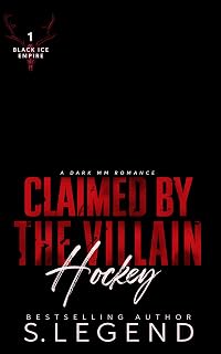 Claimed by the Villain Hockey: A Dark MM Romance (Black Ice Empire Book 1)