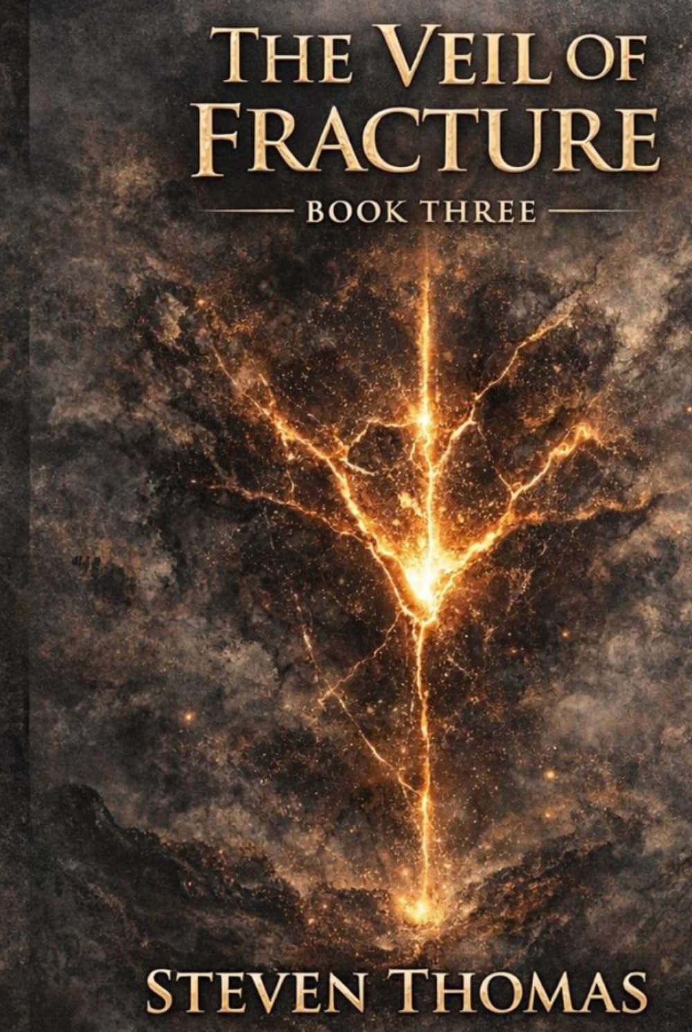 THE VEIL OF FRACTURE: BOOK THREE (The Broken Cycle Trilogy)