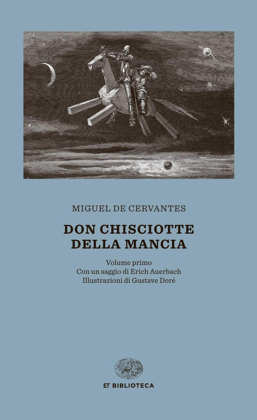 Don Chisciotte della Mancia (Einaudi tascabili. Biblioteca)