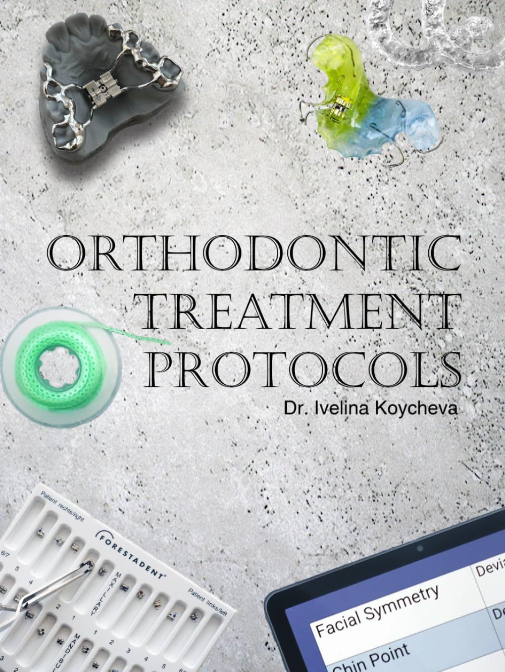 Orthodontic Treatment Protocols