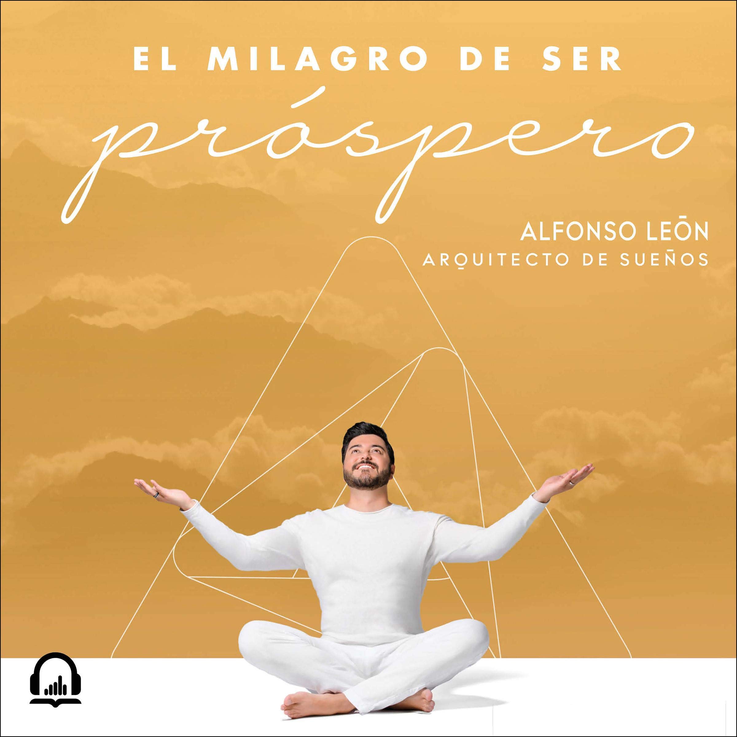 Cover art for El milagro de ser próspero [The Miracle of Prosperity]
