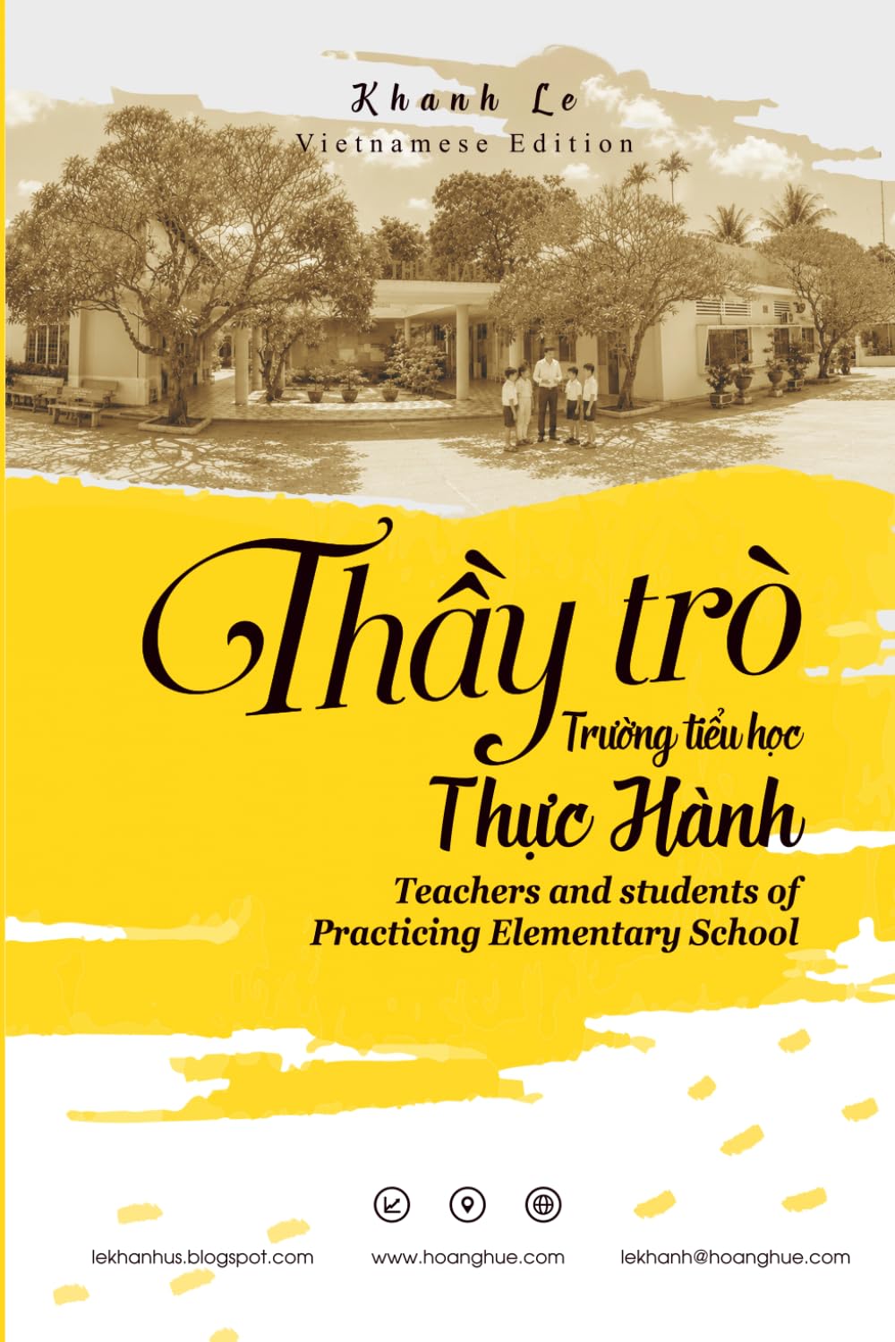 Teachers and students of Praticing Elementary School / Thầy trò trường Tiểu học Thực hành