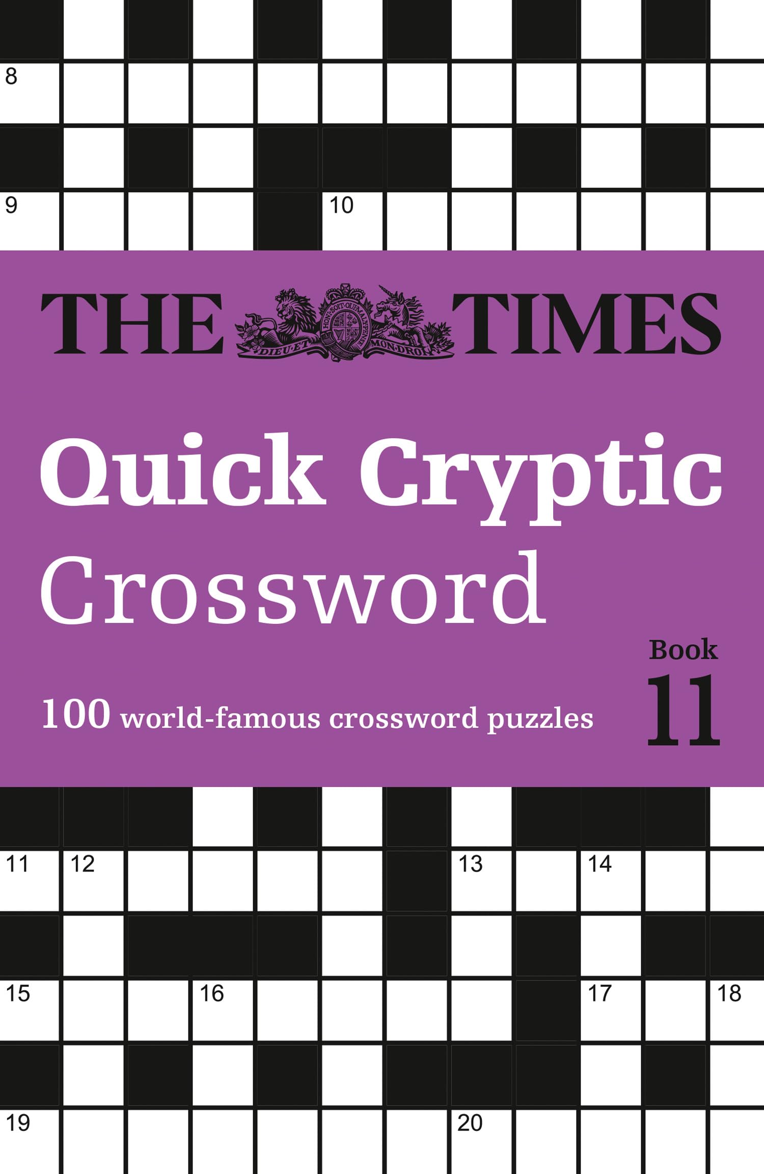 The Times Quick Cryptic Crossword Book 11: 100 . Grimshaw,**