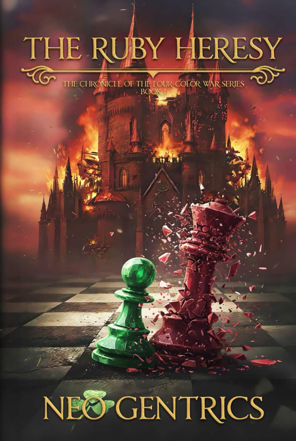 The Ruby Heresy: The Chronicle of the Four-Color War (Book 1)