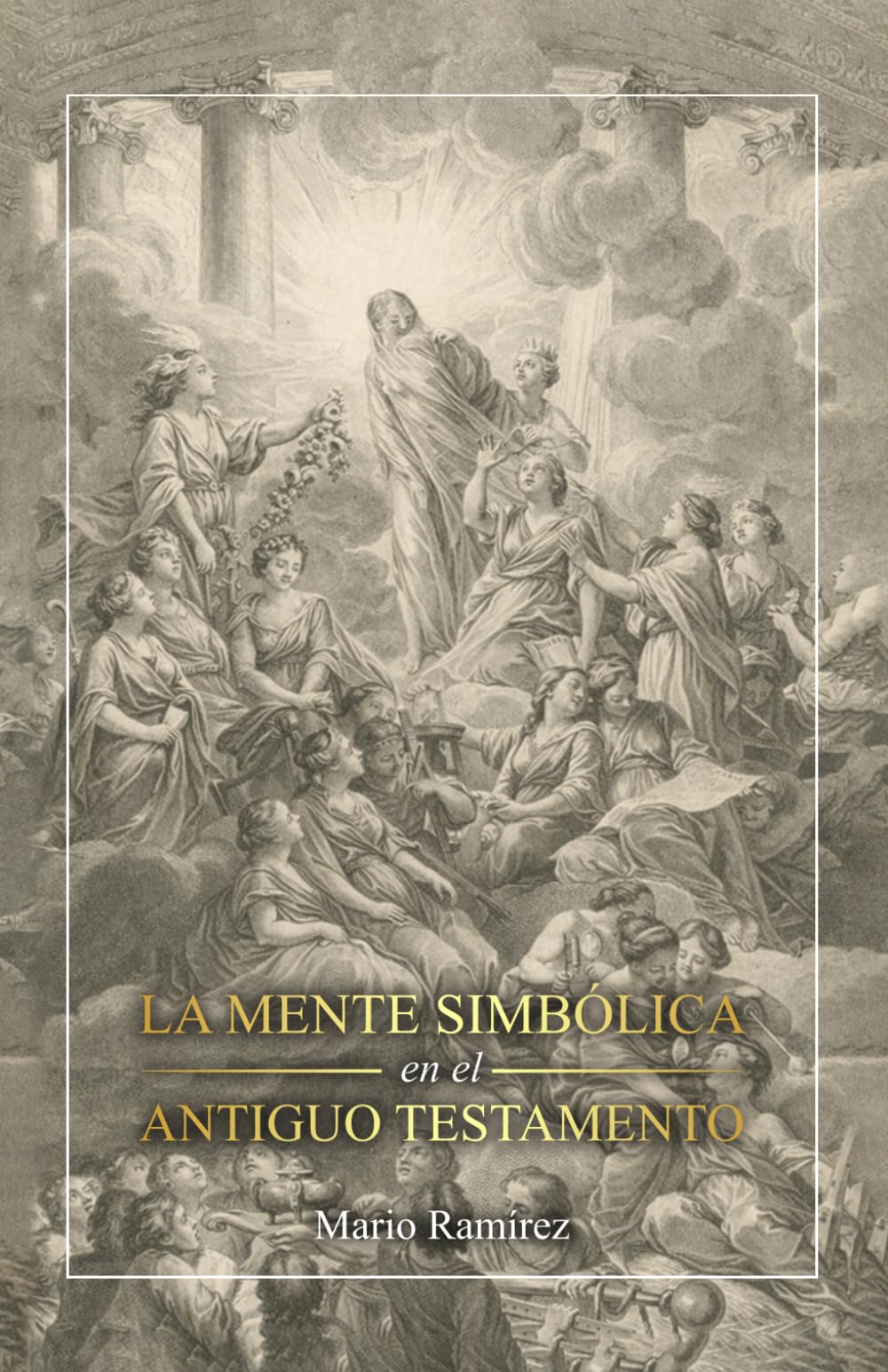 La Mente Simbólica en el Antiguo Testamento