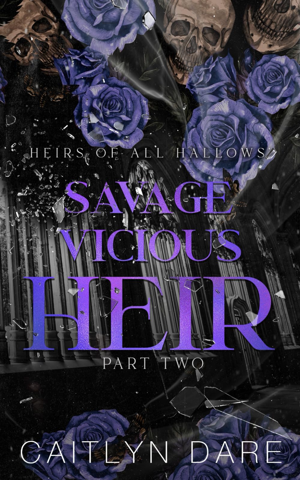 Savage Vicious Heir: Part Two: A dark high school bully romance (Heirs Of All Hallows' Discreet Cover Editions)