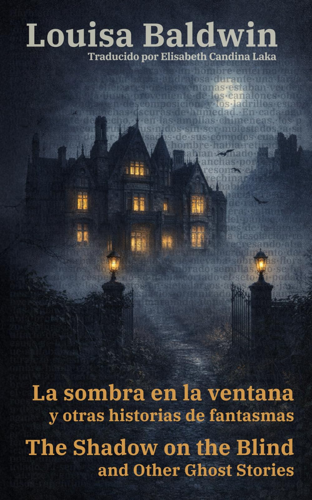 La sombra en la ventana y otras historias de fantasmas - The Shadow on the Blind and Other Ghost Stories: Texto paralelo bilingüe - Bilingual edition: Inglés - Español / English - Spanish