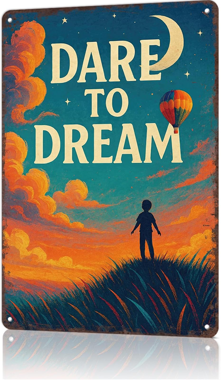 Vintage Metal Sign Dare To Dream Poster Retro Tin Signs Funny Aluminum Sign For Man Cave, Garage, Living Roome, Cafe And Pub Decoration 8 X 12 Inch