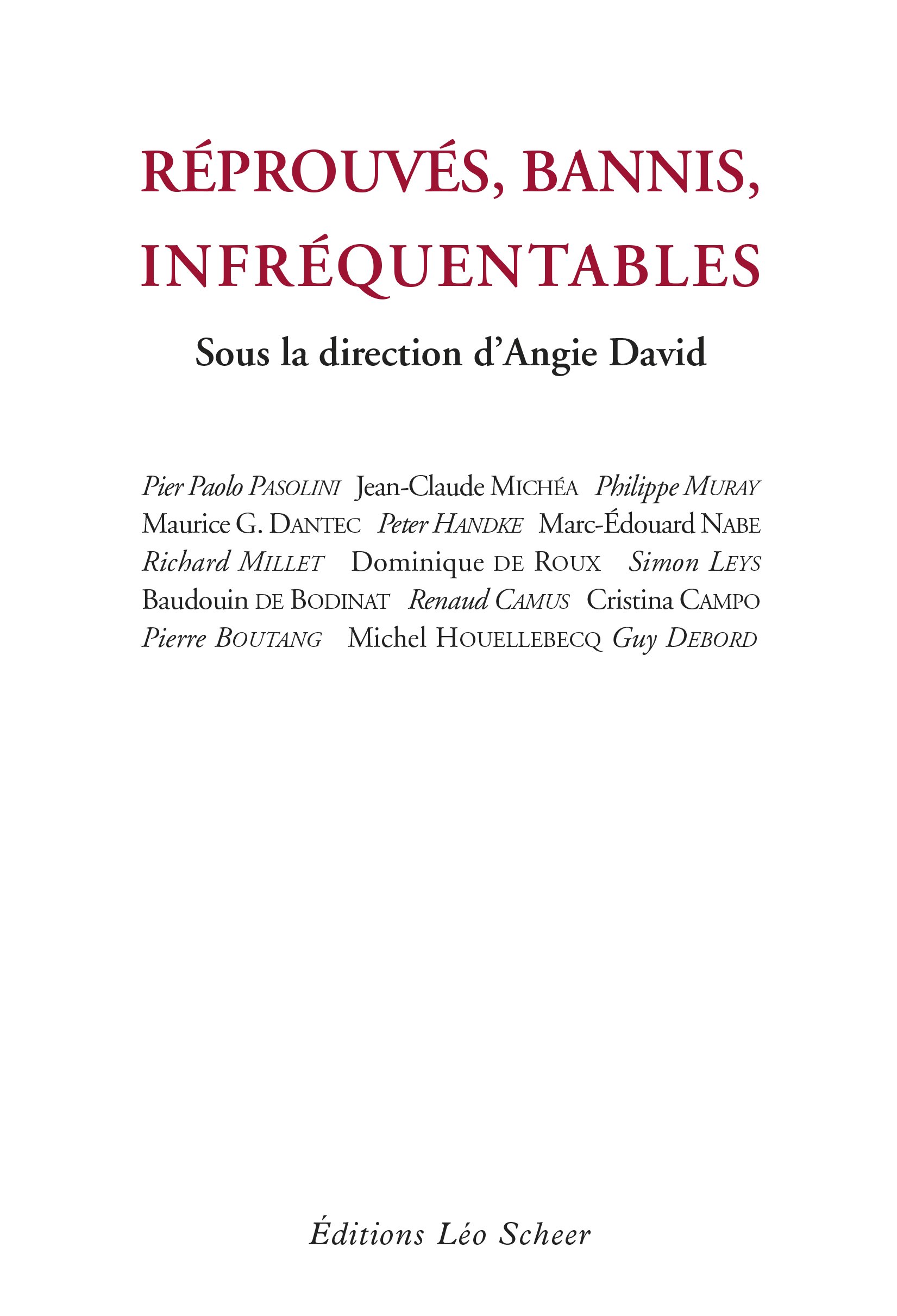 Réprouvés, bannis, infréquentables