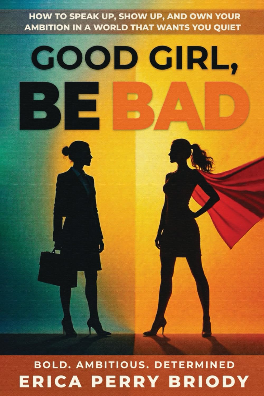 Good Girl, Be BAD