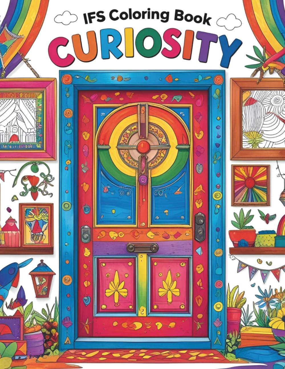 IFS Coloring Book: Curiosity: An IFS-Inspired Coloring Book for Self-Compassion and Emotional Healing