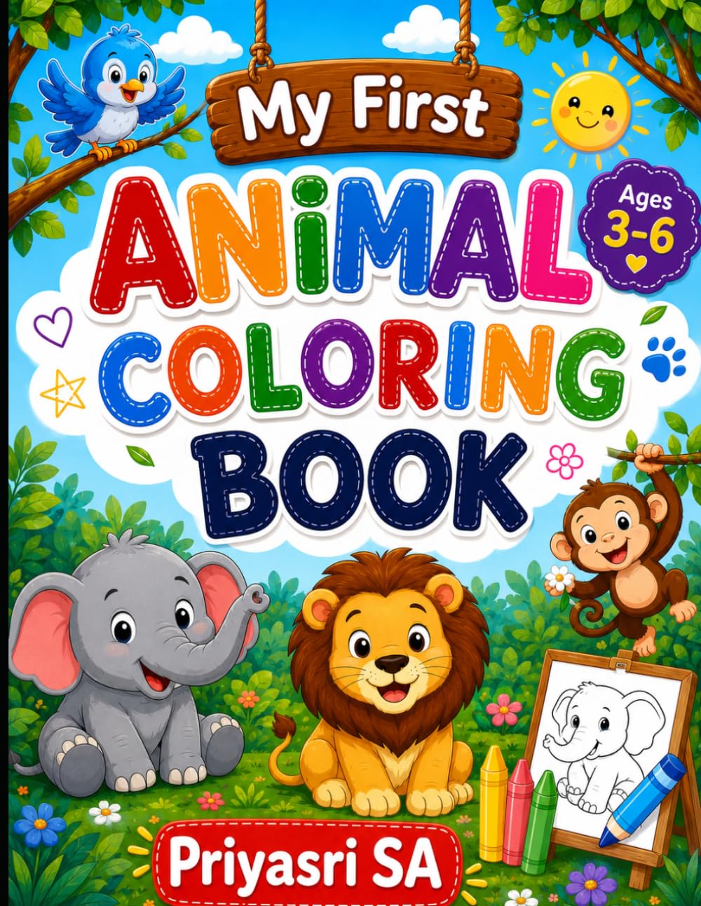 Fun Animal Coloring Book for Kids Aged 3-6: Fun and Easy Coloring pages for Toddlers, Preschoolers & Kids Ages 3-6