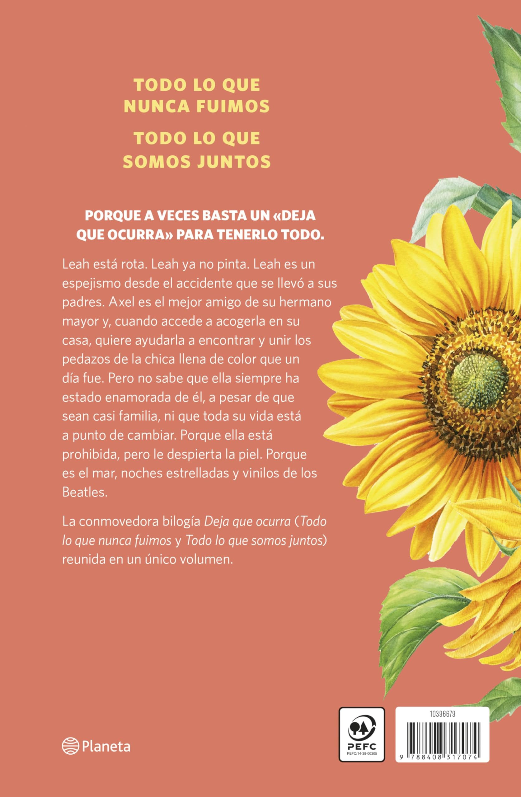 Deja que ocurra: Todo lo que nunca fuimos + Todo lo que somos juntos (Planeta)