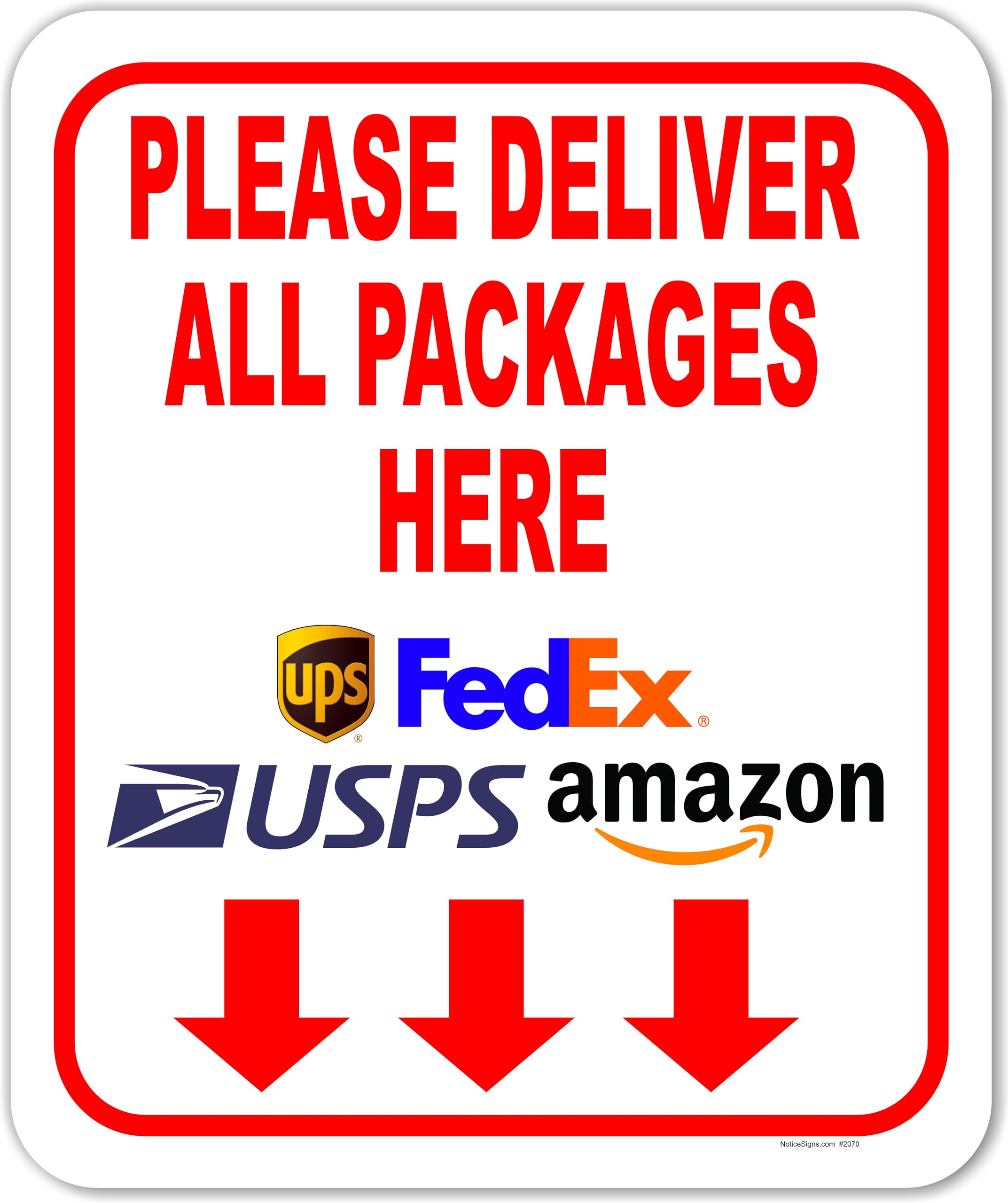 Please Deliver All Packages Here With Arrows, Aluminum Composite Sign - Delivery Instructions for Packages from Amazon, FedEx, USPS, UPS, Indoor