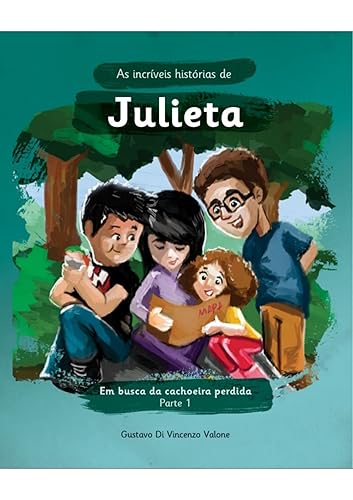 As Incríveis Histórias de Julieta - Em busca da cachoeira perdida - Parte 1