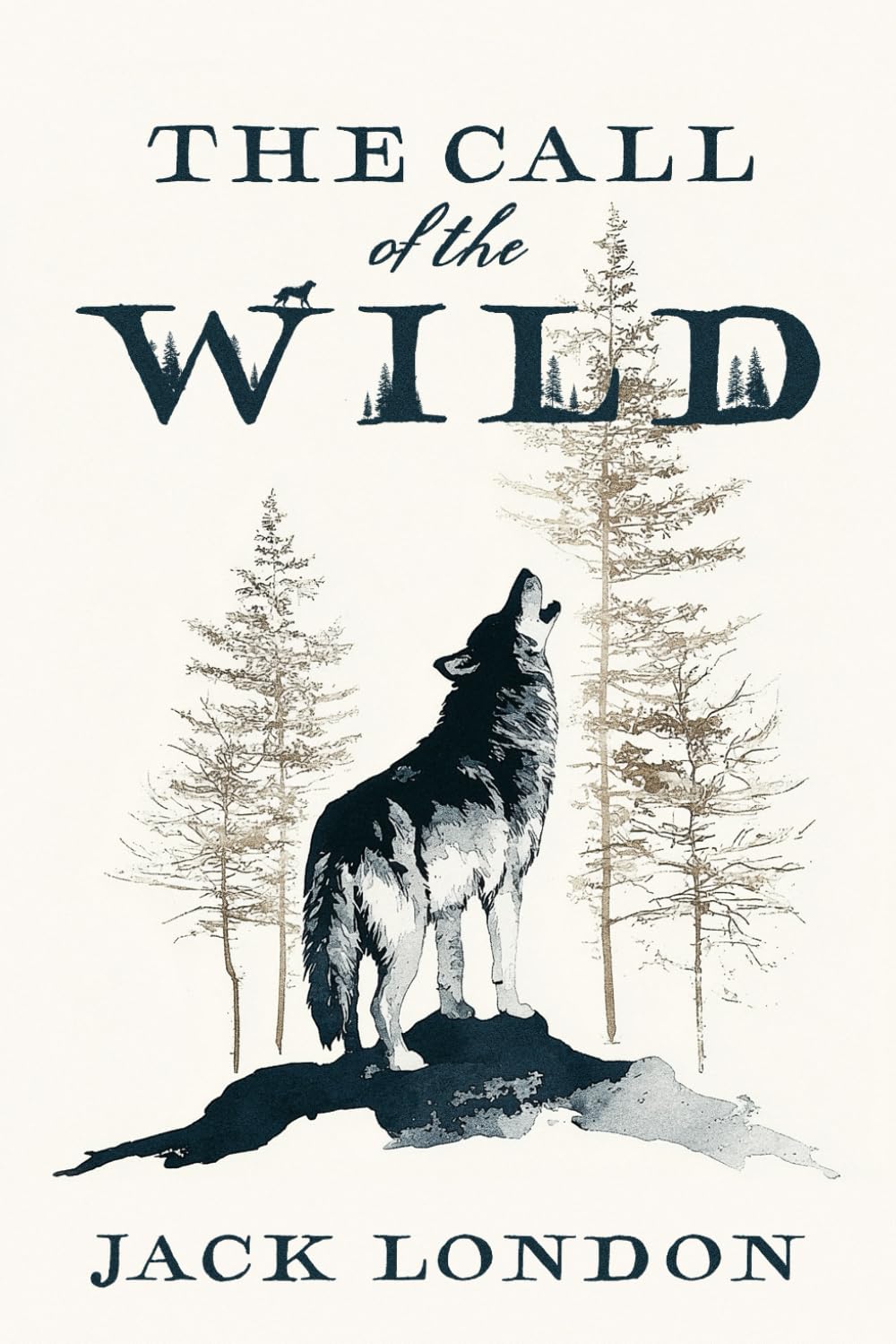 The Call of the Wild: A Collector's Edition Featuring Original Illustrations and Jack London's Biography