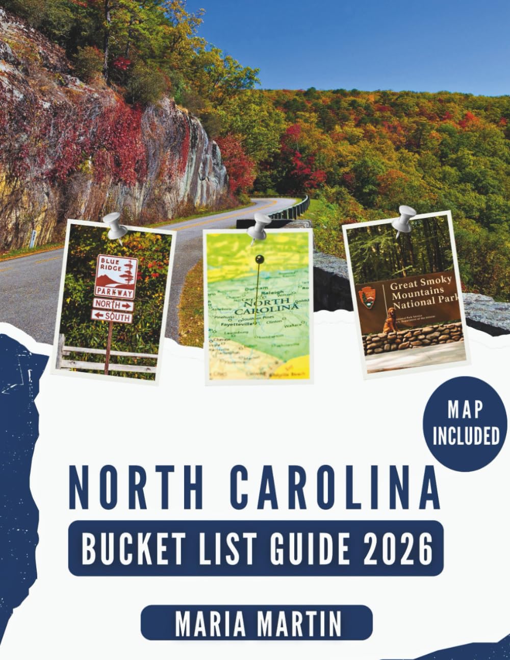 North Carolina Bucket List Guide 2026: Explore Blue Ridge Mountains, Outer Banks, Asheville, Barbecue Trail, Historic Sites, Outdoor Adventures, Maps, and Local Secrets