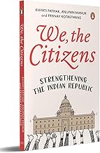 We, The Citizens: Strengthening the Indian Republic