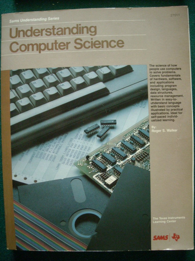 Understanding Computer Science (Sams Understanding Series): Walker ...