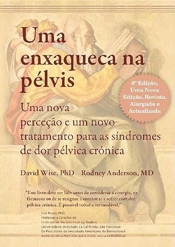 Uma Enxaqueca na Pélvis: Uma nova perceção e um novo tratamento para as síndromes de dor pélvica crónica
