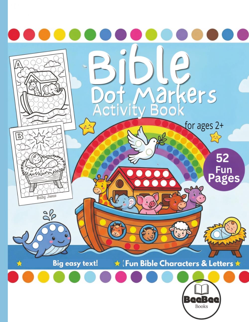Bible Dot Marker Activity Book: Fun Christian ABC Alphabet Words for Ages 2+.