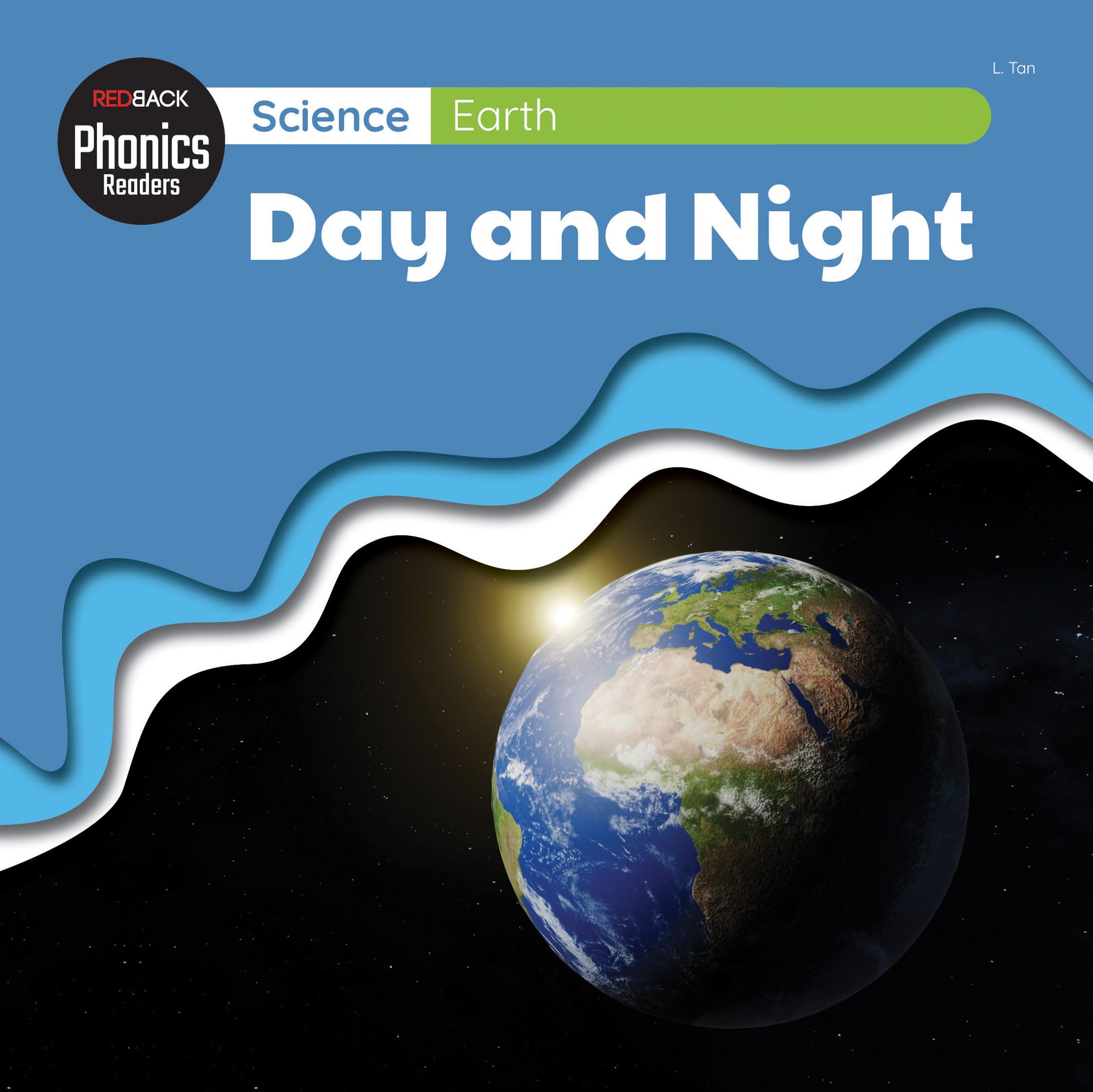 Science: Earth - Day And Night (Redback Phonics Readers)