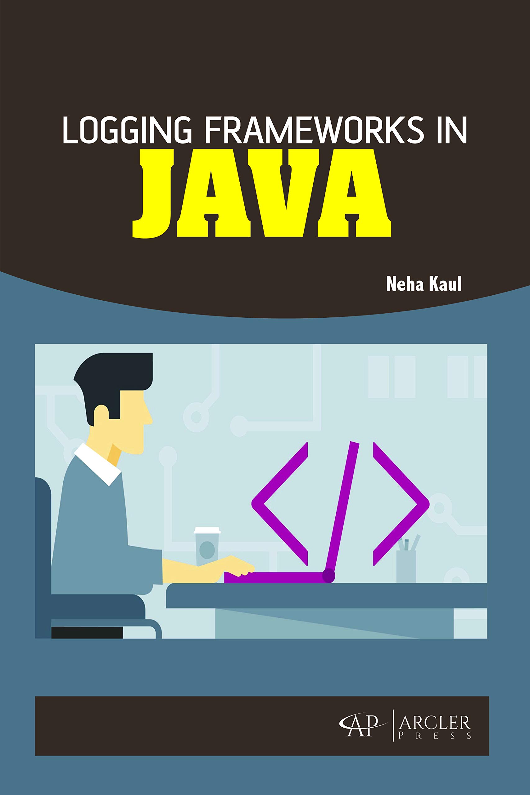 Logging Frameworks In Java