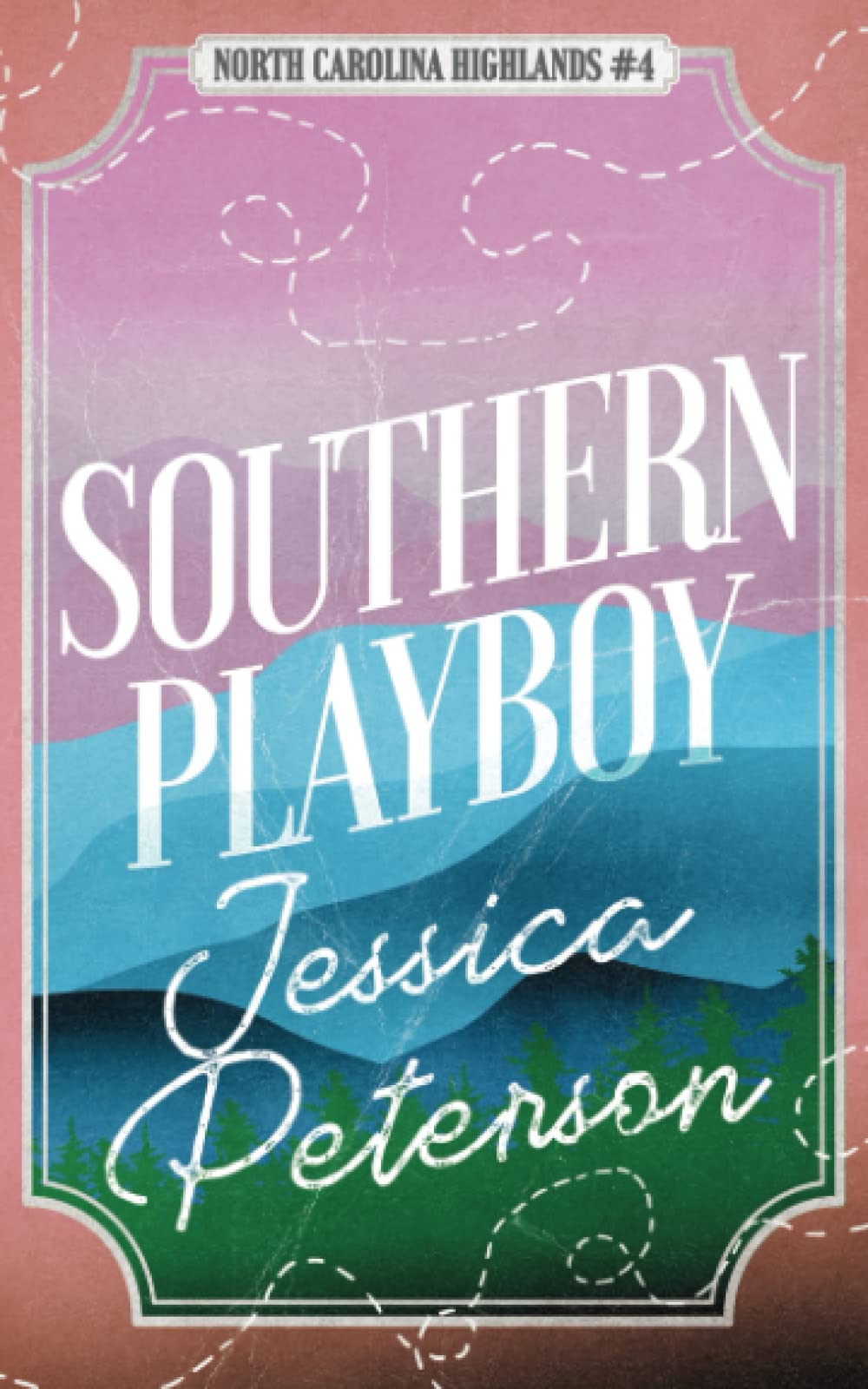 Southern Playboy (North Carolina Highlands Series)