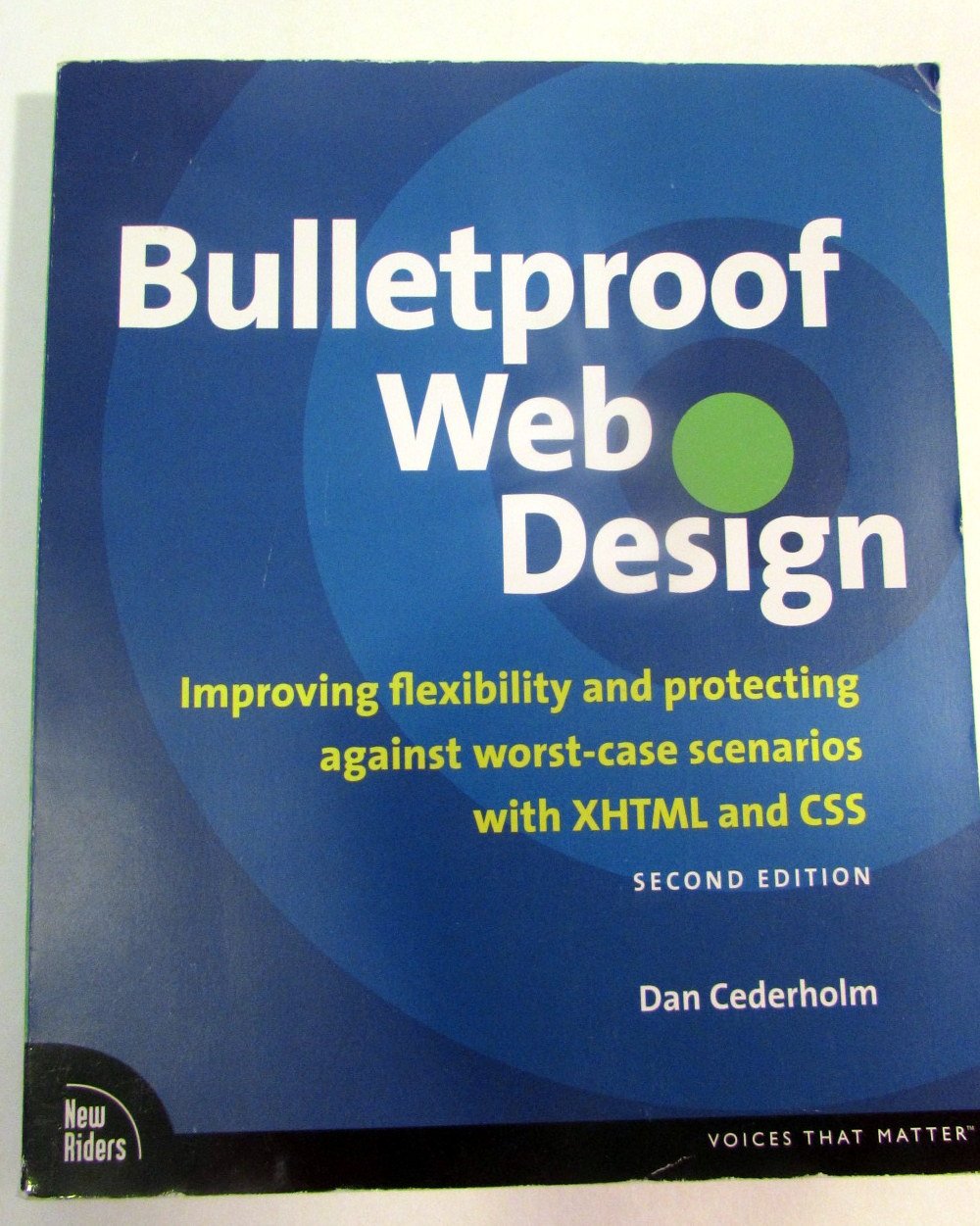 Bulletproof Web Design: Improving Flexibility and Protecting Against Worst-case Scenarios With Xhtml and Css cover