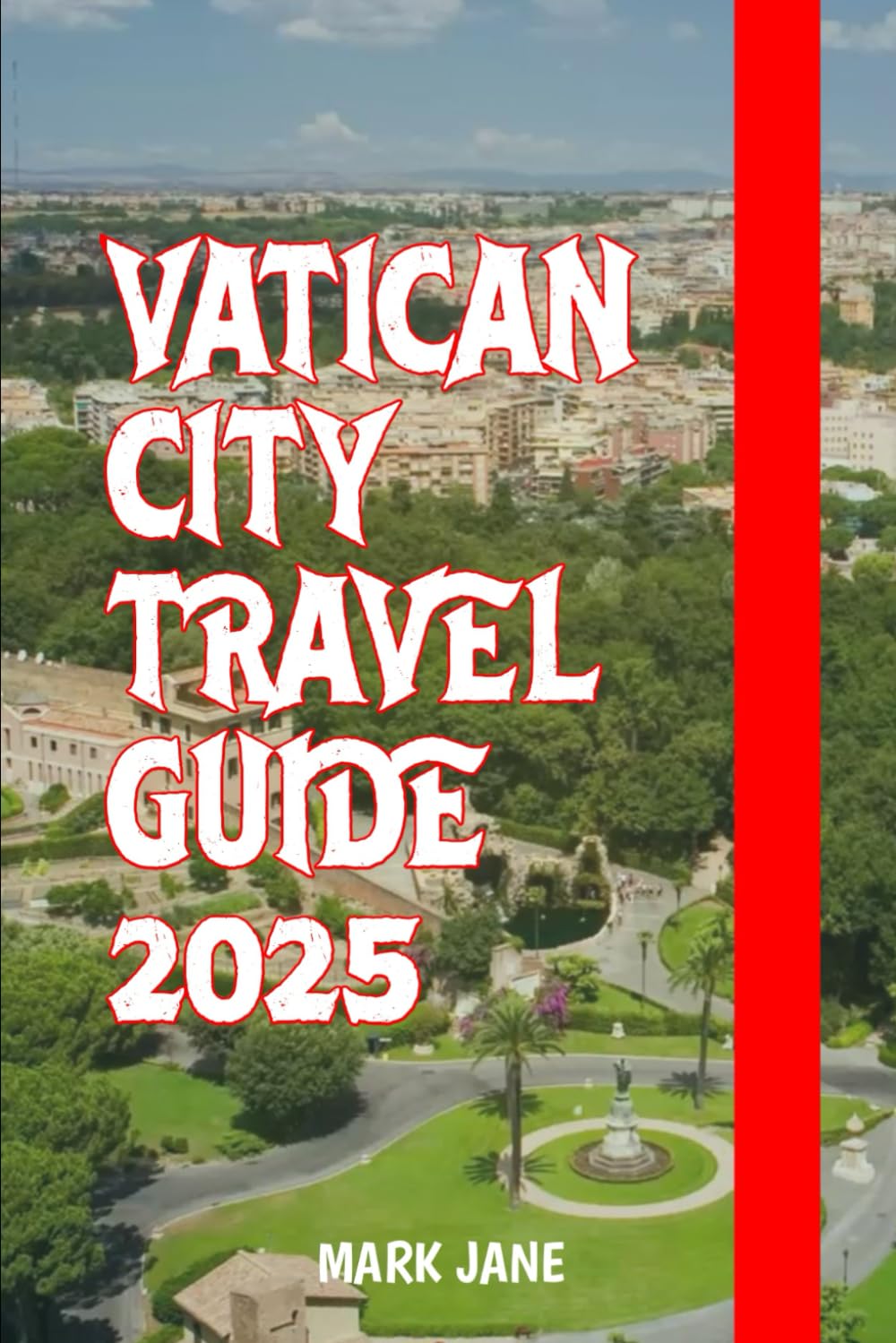 Vatican City Travel Guide 2025