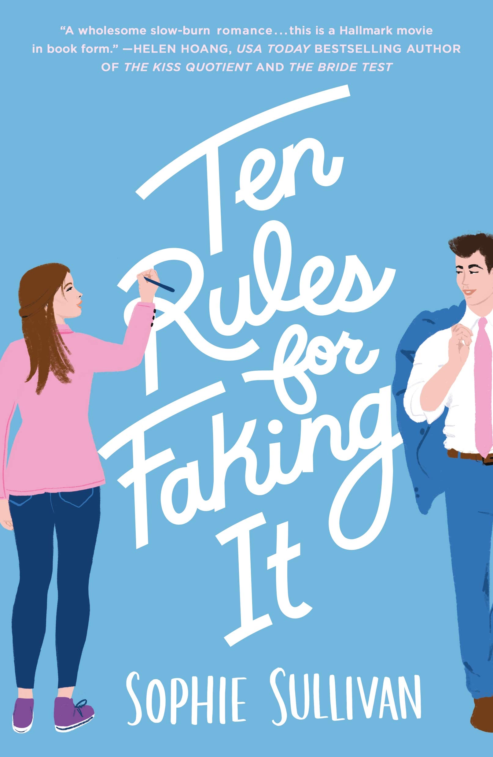 כריכת הספר Ten Rules for Faking It מאת Sophie Sullivan