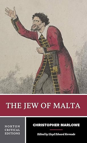 The Jew of Malta: A Norton Critical Edition (Norton Critical Editions)