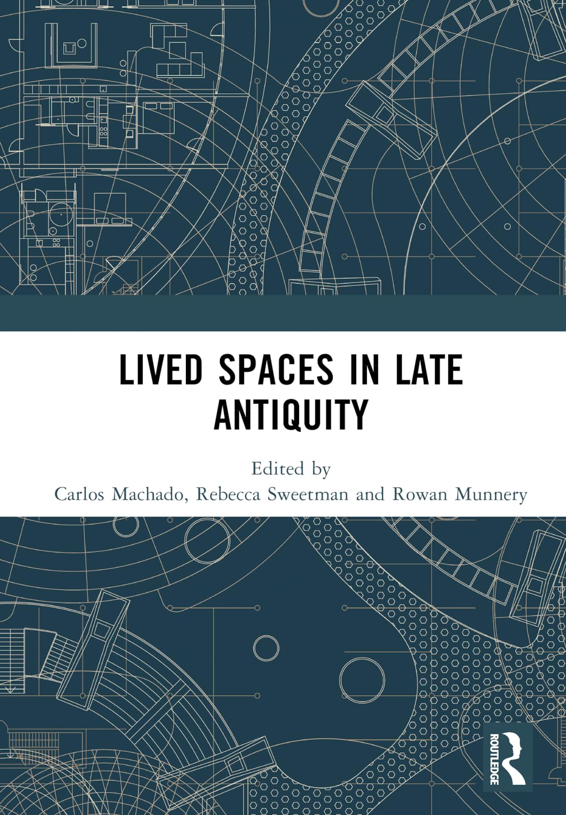 Lived Spaces in Late Antiquity