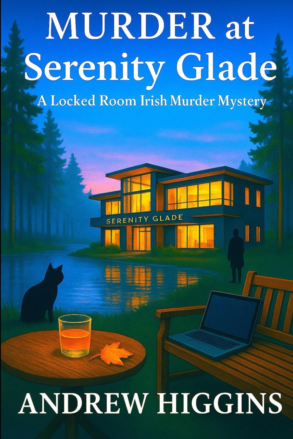 MURDER AT SERENITY GLADE: A Locked Room Irish Murder Mystery: 2 (The Blaine & Meredith Murder Mystery Series)