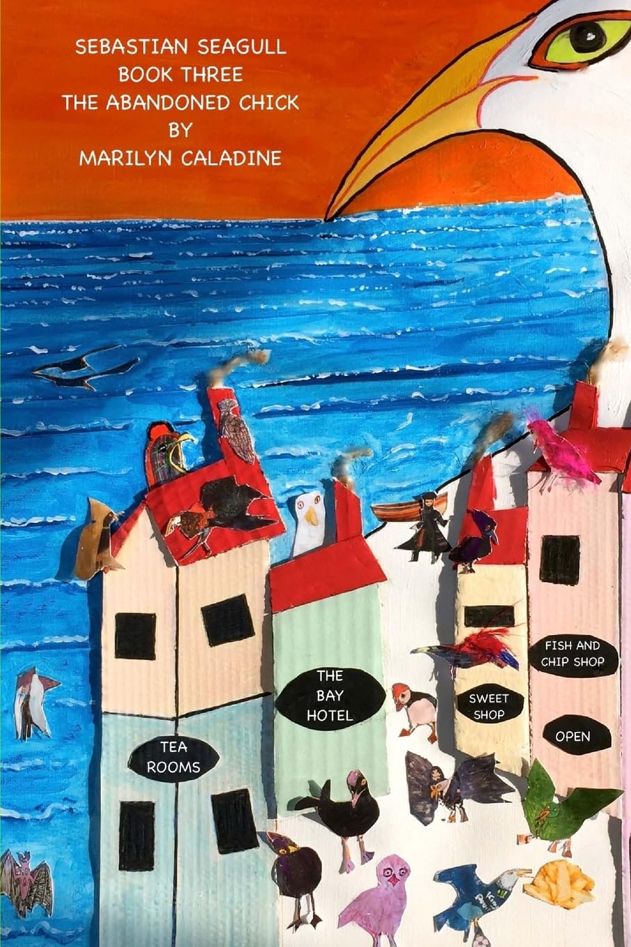 Sebastian Seagull Book 3: The Abandoned Chick: Volume 3