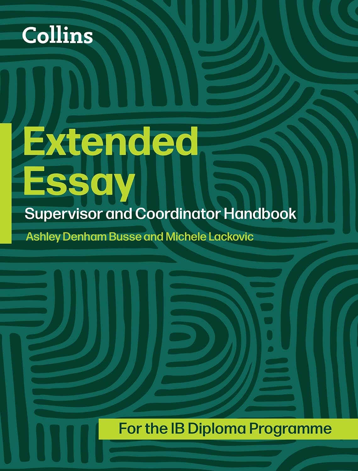 Diploma Programme - Extended Essay Supervisor and Coordinators Handbook